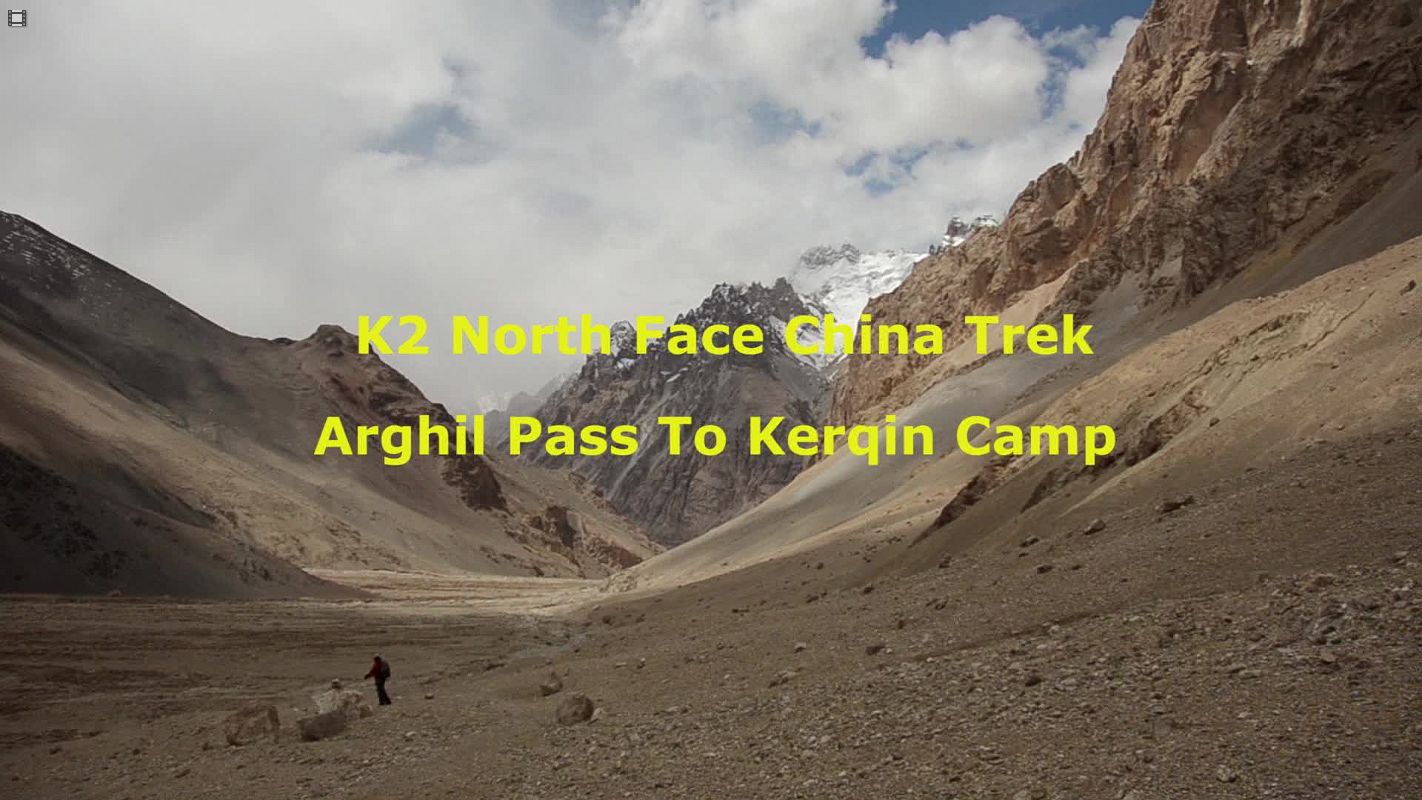 07 K2 North Face Trek In China - Aghil Pass To Kerqin